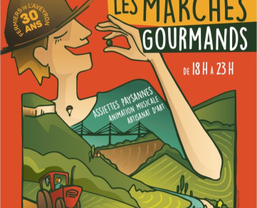 Les marchés gourmands de Fermiers de L'Aveyron