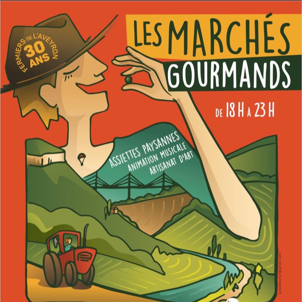 Les marchés gourmands de Fermiers de L'Aveyron