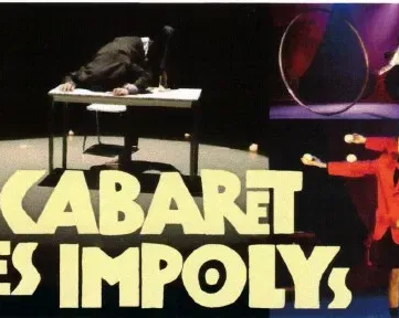 Cabaret des impolys